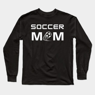 Soccer Mom Long Sleeve T-Shirt